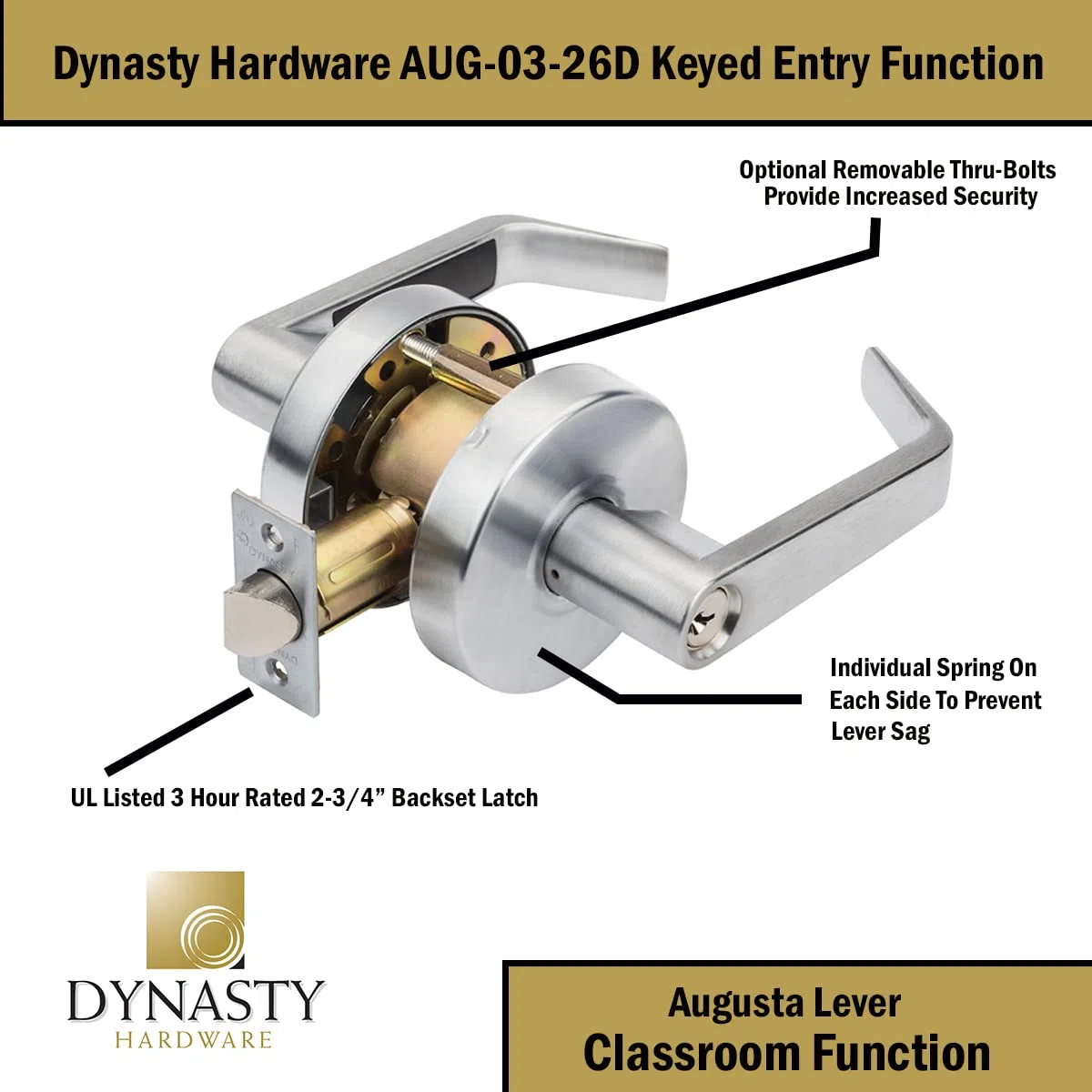 Dynasty Hardware AUG-03-26D Grade 2 Commercial Duty Classroom Funzione serratura a leva con chiave, ADA, finitura cromata satinata