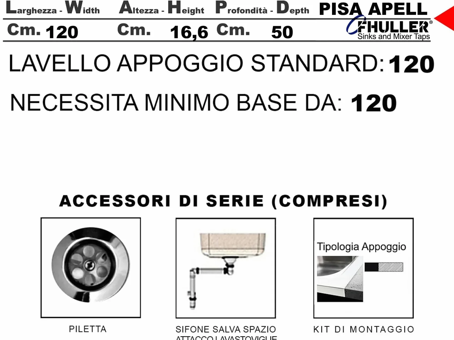 Lavello FHULLER Monostampo Da Appoggio 120X50 In Acciaio Inox AISI 304 Con Due Vasche a SINISTRA e Gocciolatoio a DESTRA Per Sottolavello da 120 Cucina Componibile Modello Pisa PI1202MRPC