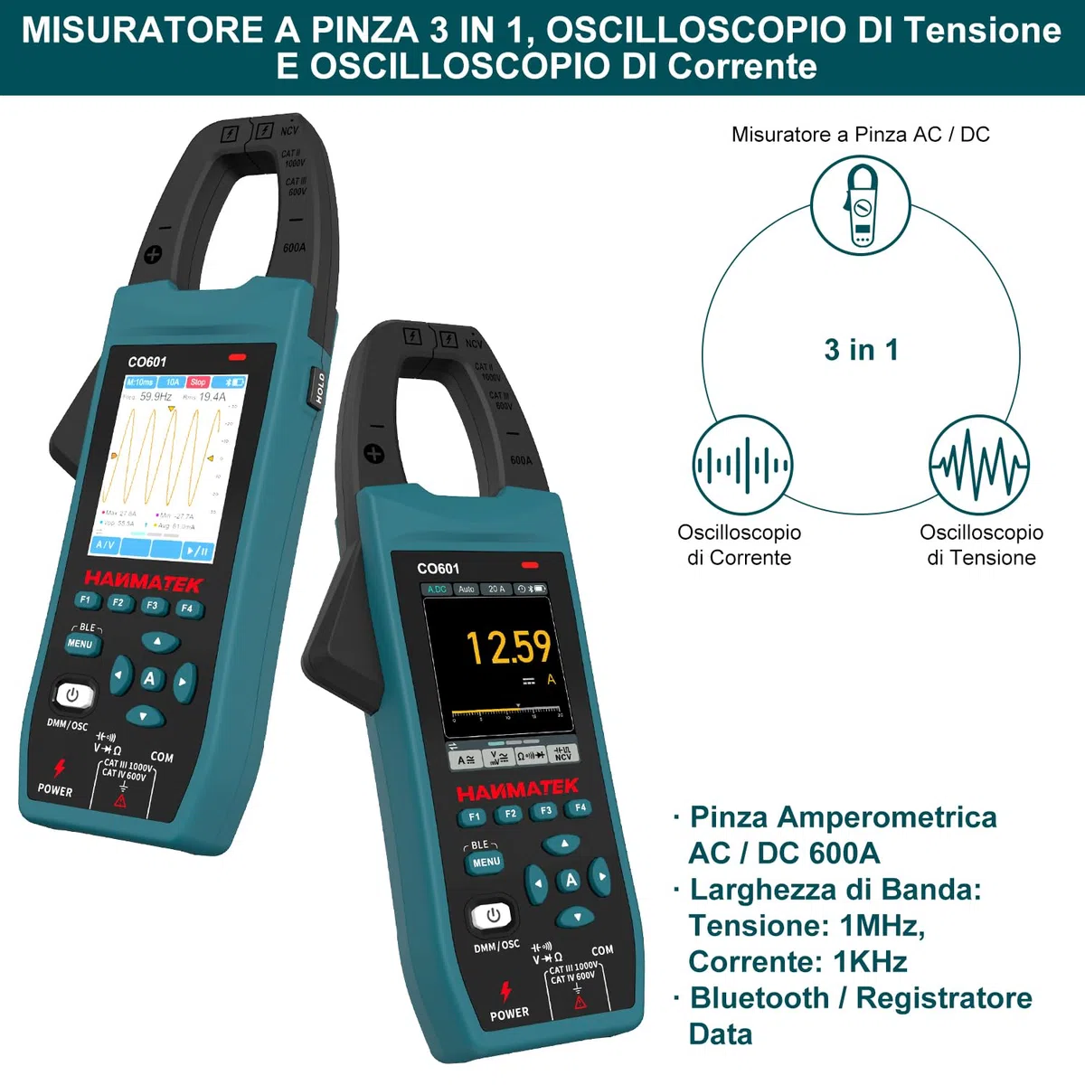 HANMATEK Multimetro con Oscilloscopio 2 in 1, Pinza Amperometrica Professionale, 5 MSa/s, Banda 1MHz, NCV, Bluetooth, Display TFT da 2,8", 600A/1000V, CO601